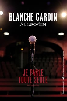 Spectacle - Blanche Gardin : Bonne Nuit wiflix