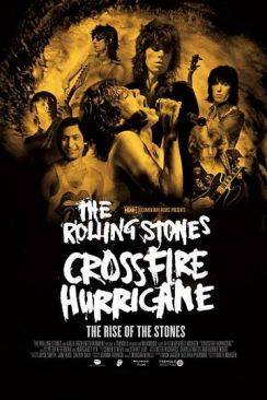 Rolling Stones - Crossfire Hurricane (Chenelière Events) wiflix