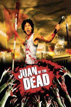 Juan of the Dead (Juan de los Muertos) wiflix
