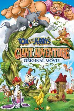 Tom et Jerry - Le haricot géant (Tom and Jerry's Giant Adventure) wiflix