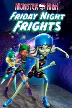 Monster High : Les reines de la CRIM? (Monster High: Friday Night Frights) wiflix