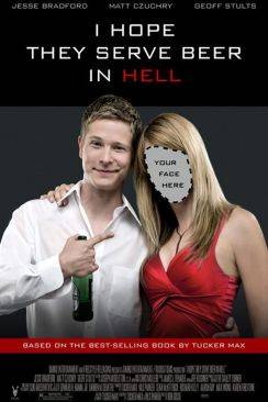 Tucker Max : histoire d'un serial f***er (I Hope They Serve Beer in Hell) wiflix