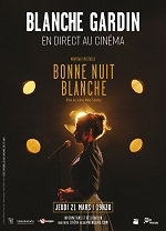 Spectacle - Blanche Gardin : Bonne Nuit Blanche wiflix