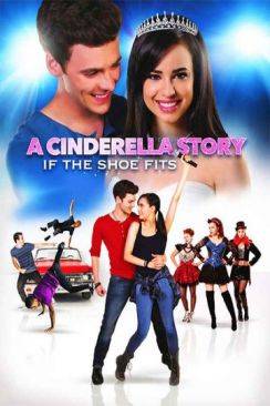 A Cinderella Story: If The Shoe Fits wiflix