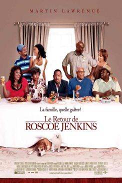 Le Retour de Roscoe Jenkins (Welcome Home, Roscoe Jenkins) wiflix