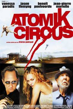 Atomik Circus, le retour de James Bataille wiflix