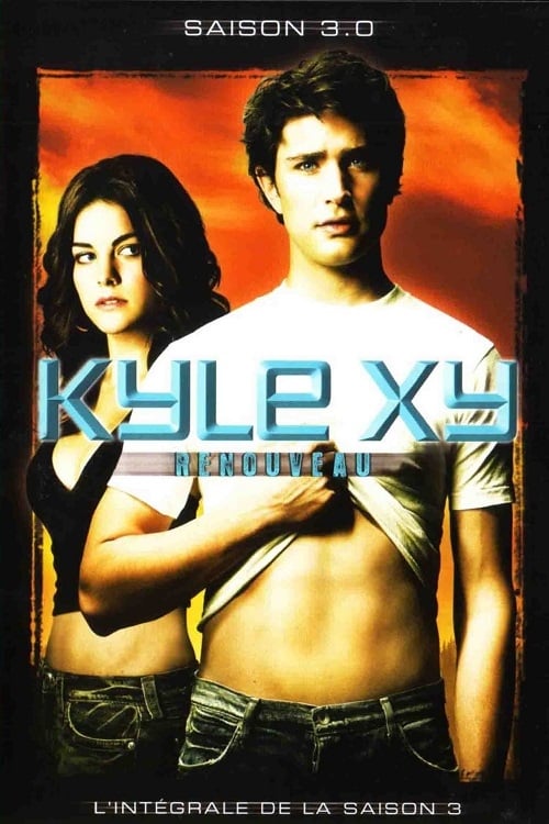 Kyle XY - Saison 3 wiflix