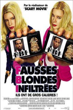 F.B.I. Fausses Blondes Infiltrées (White Chicks)