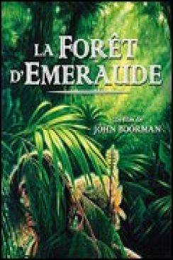 La Forêt d'émeraude (The Emerald Forest) wiflix
