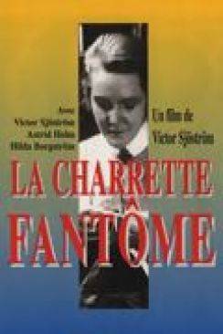 La Charrette Fantôme (Körkarlen)