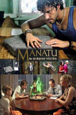 Manatu : le jeu des trois vérités (Manatu - Nur die Wahrheit rettet Dich) wiflix