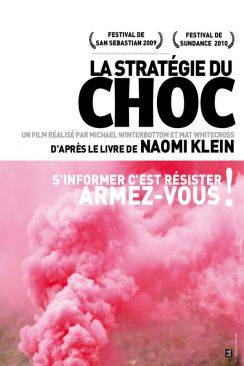 La Stratégie du choc (The Shock Doctrine)