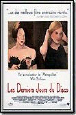 Les Derniers jours du disco (The last days of disco)