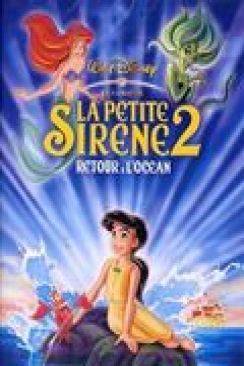 La Petite Sirène II : Retour à l'océan (v) (The Little Mermaid II : Return to the Sea) wiflix