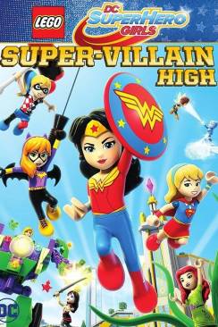Lego DC Super Hero Girls: Super-Villain High wiflix