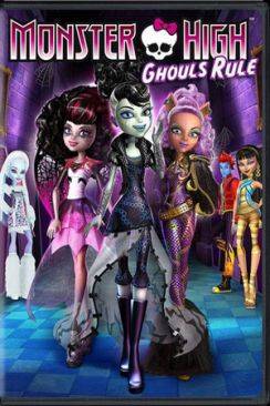 La fête des Goules (Monster High: Ghouls Rule!) wiflix