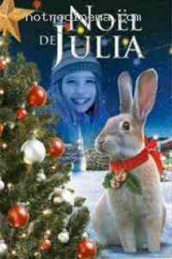 Le Noël de Julia (The Christmas bunny)