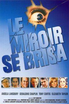 Le Miroir se brisa (The Mirror Crack'd) wiflix