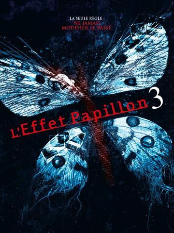 L'Effet papillon 3 wiflix