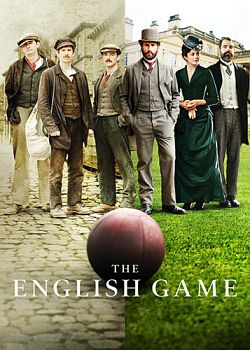 The English Game - Saison 1 wiflix