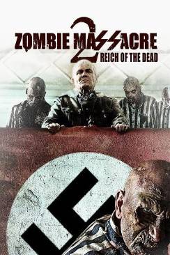 Zombie Massacre 2: Reich of the Dead wiflix
