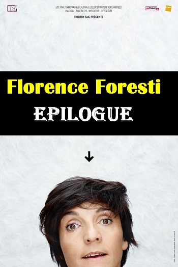 Spectacle - Florence Foresti : Epilogue wiflix