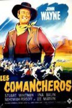 Les Comancheros (The Comancheros) wiflix