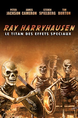 Ray Harryhausen - Le Titan des effets spéciaux (Ray Harryhausen : Special Effects Titan) wiflix