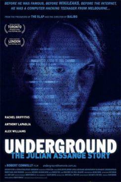 Underground : L'histoire de Julian Assange (Underground: The Julian Assange Story) wiflix