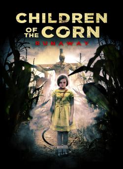 Children of the Corn : Runaway wiflix