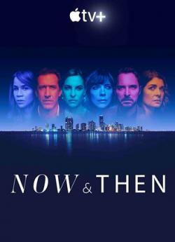 Now And Then - Saison 1 wiflix