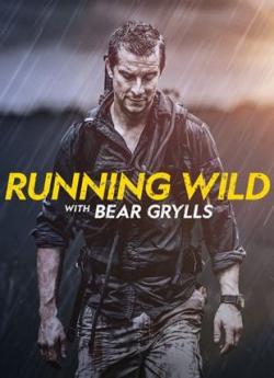 En pleine nature avec Bear Grylls - Saison 1 wiflix