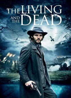 The Living and The Dead - Saison 1 wiflix
