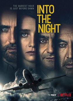 Into The Night - Saison 2 wiflix