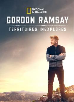 Gordon Ramsay: Territoires inexplorés - Saison 3