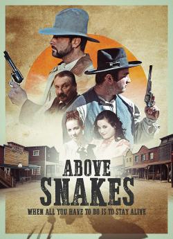 Above Snakes wiflix