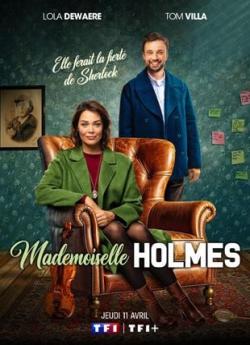 Mademoiselle Holmes - Saison 1 wiflix
