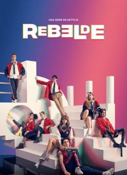 Rebelde (2022) - Saison 1