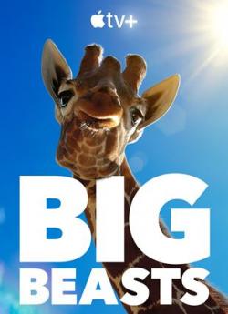 Big Beasts : sur les traces des géants - Saison 1 wiflix
