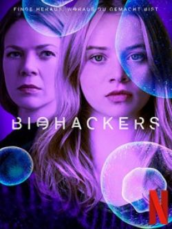 Biohackers - Saison 1 wiflix