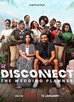 Disconnect: The Wedding Planner wiflix