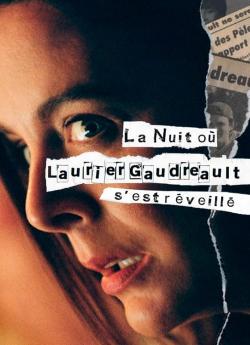 La Nuit où Laurier Gaudreault s'est réveillé - Saison 1 wiflix