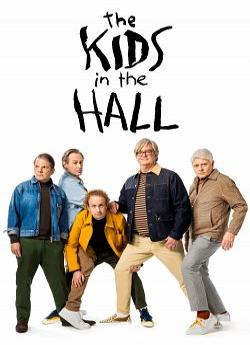 The Kids in the Hall :Comedy Punks wiflix