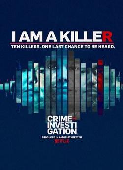 I am a Killer - Saison 3