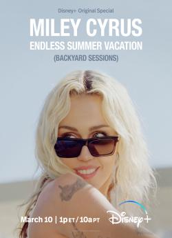 Miley Cyrus - Endless Summer Vacation (Backyard Sessions) wiflix