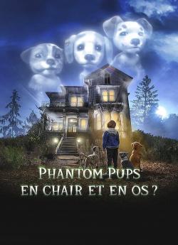 Phantom Pups : En chair et en os ? - Saison 1 wiflix