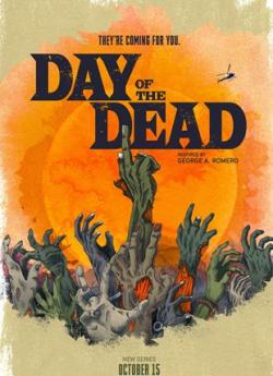 Day Of The Dead - Saison 1 wiflix