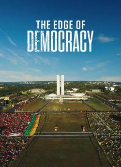 Une démocratie en danger (The Edge of Democracy) wiflix