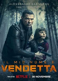 My Name Is Vendetta wiflix
