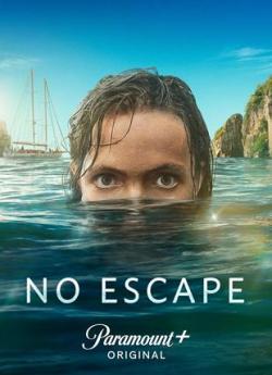 No Escape - Saison 1 wiflix